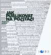 Jak publikovat na počítači